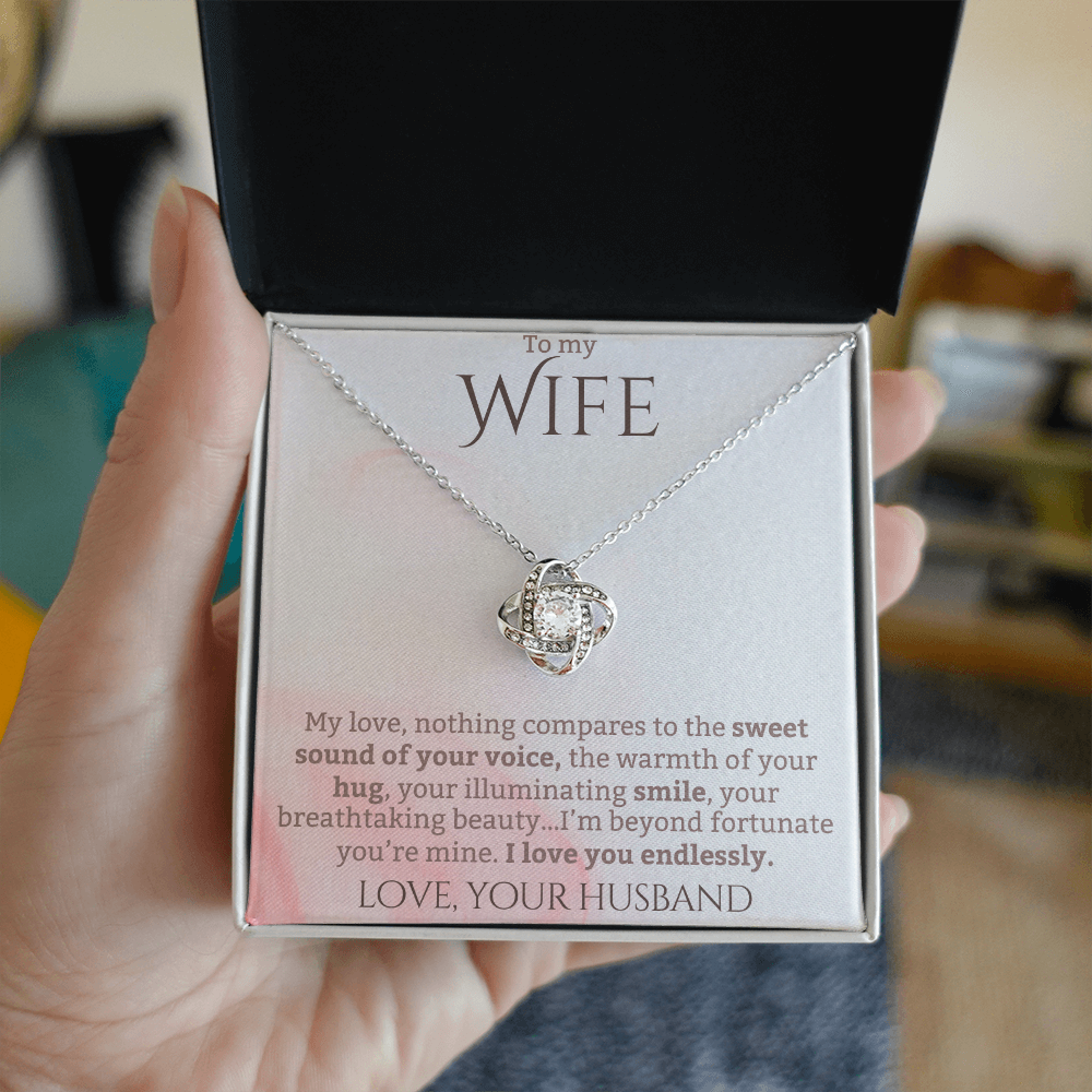 To My Wife: I Love You Endlessly