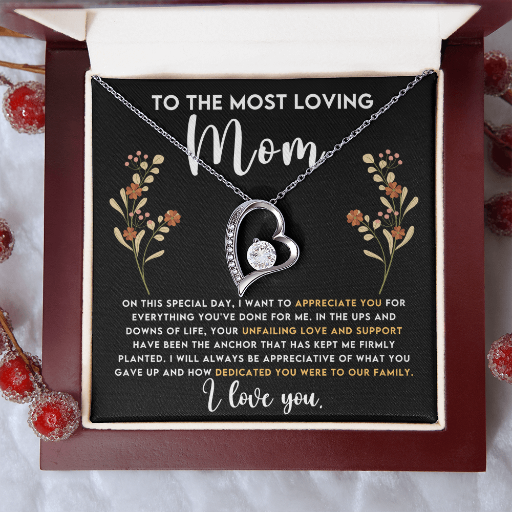 To The Most Loving Mom: I Love You