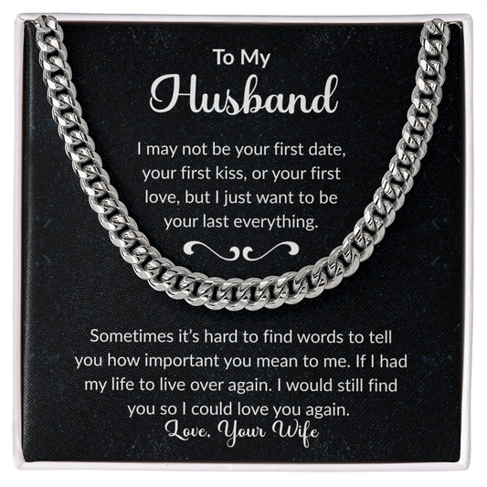 To My Husband: I Just Want To Be Last Everything