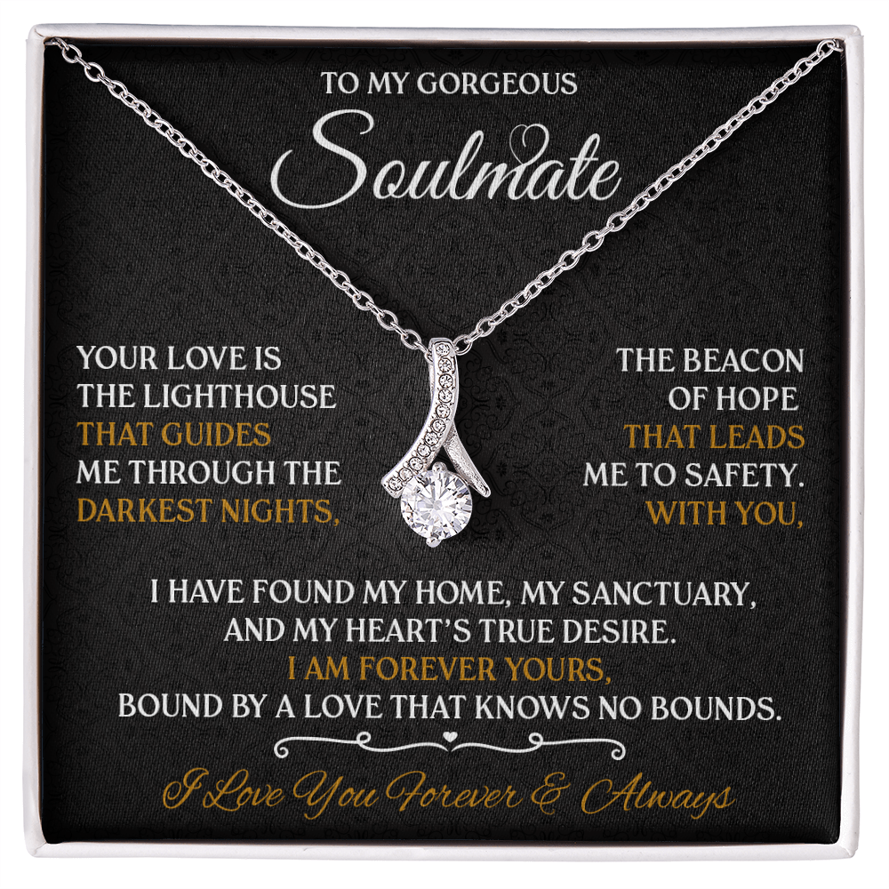 To My Gorgeous Soulmate: I Am Forever Yours