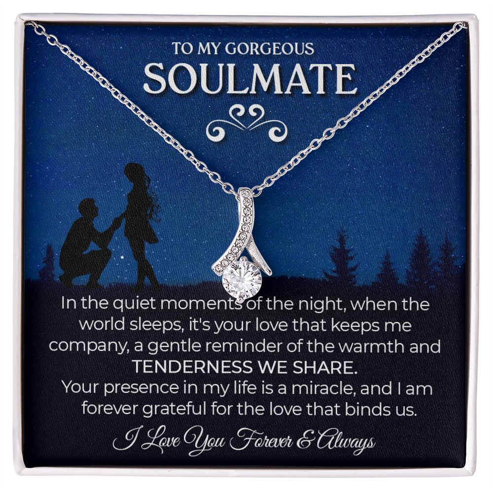 To My Gorgeous Soulmate: Tenderness We Share