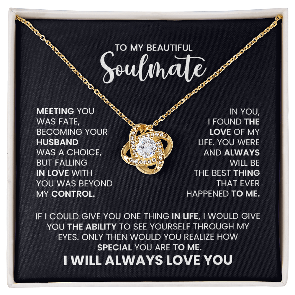 To My Beautiful Soulmate: You Are Special To Me