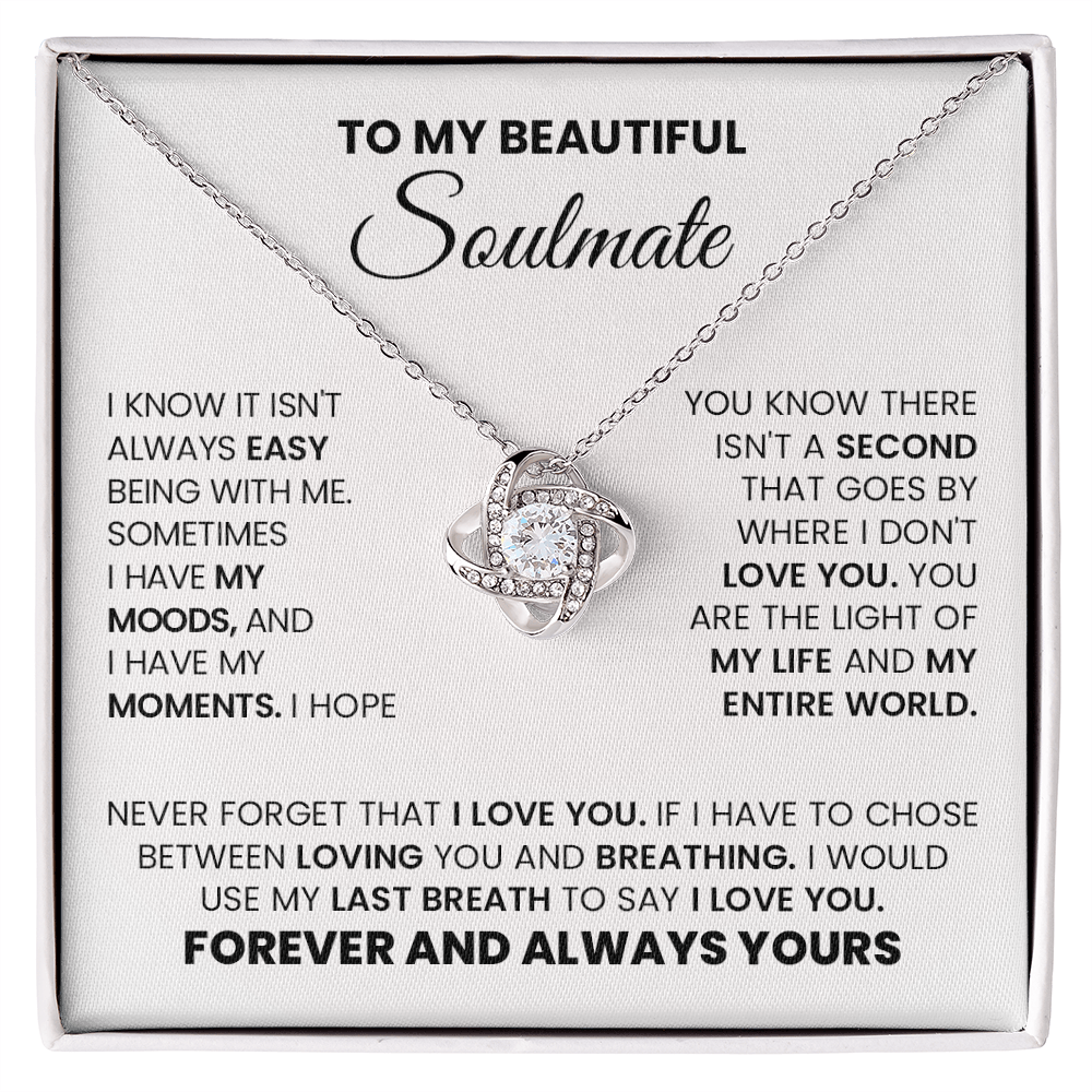 To My Beautiful Soulmate:  Forever And Always Yours