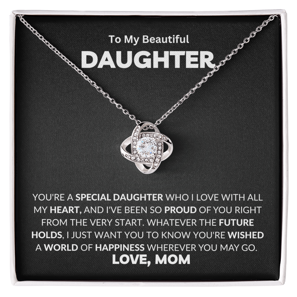 To My Beautiful Daughter: You're A Special Daughter