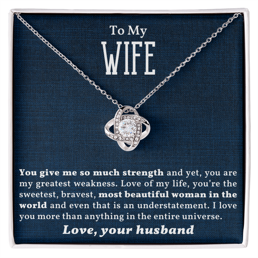 To My Wife: You Are My Greatest Weakness