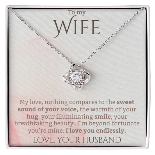 To My Wife: I Love You Endlessly