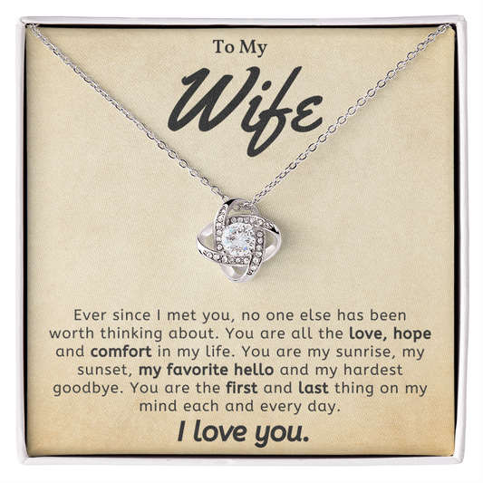 To My Wife: You Are The First And Last