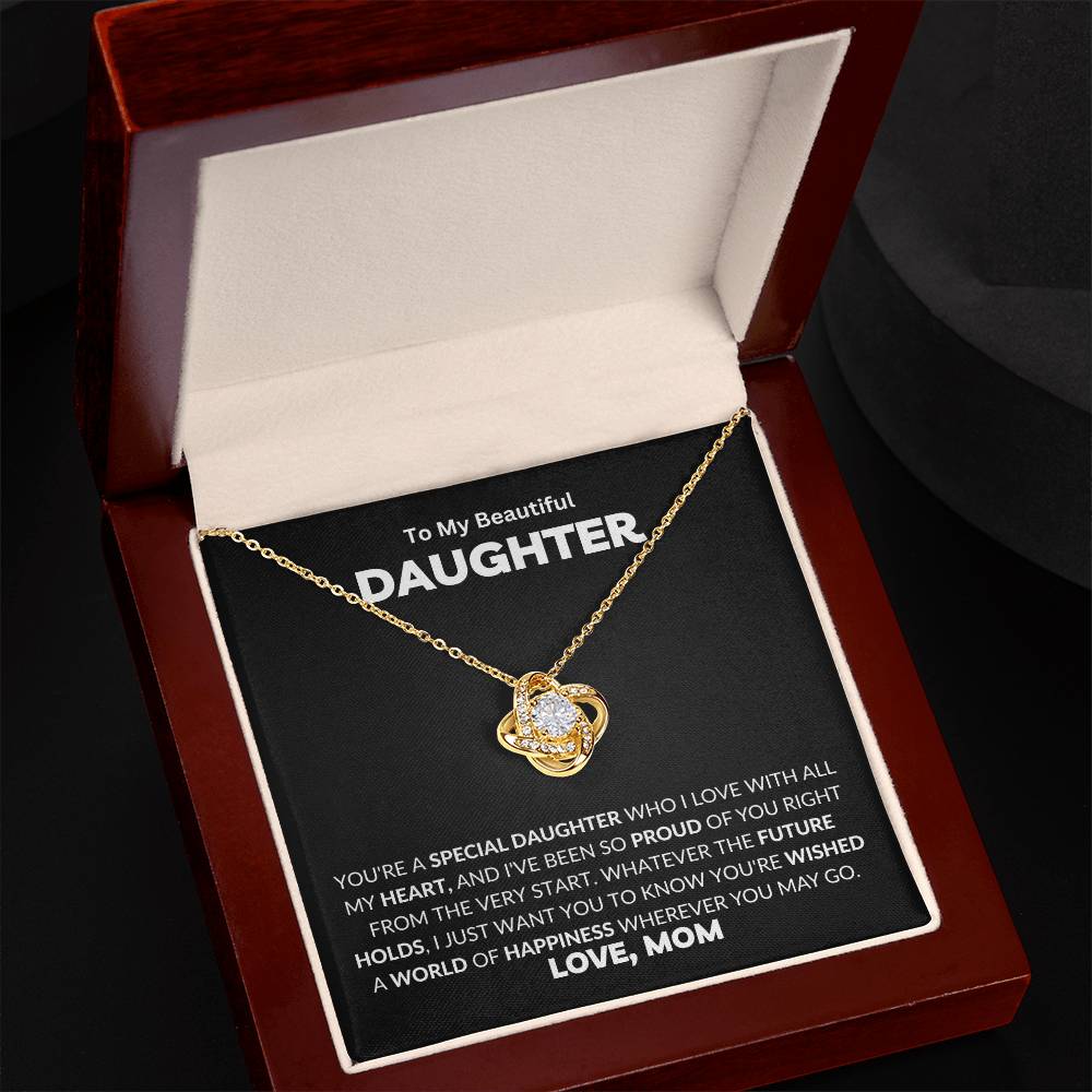 To My Beautiful Daughter: You're A Special Daughter