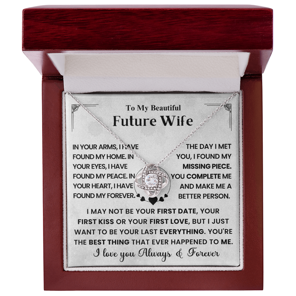 To My Beautiful Future Wife: I Love you Always & Forever