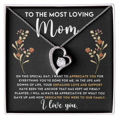 To The Most Loving Mom: I Love You