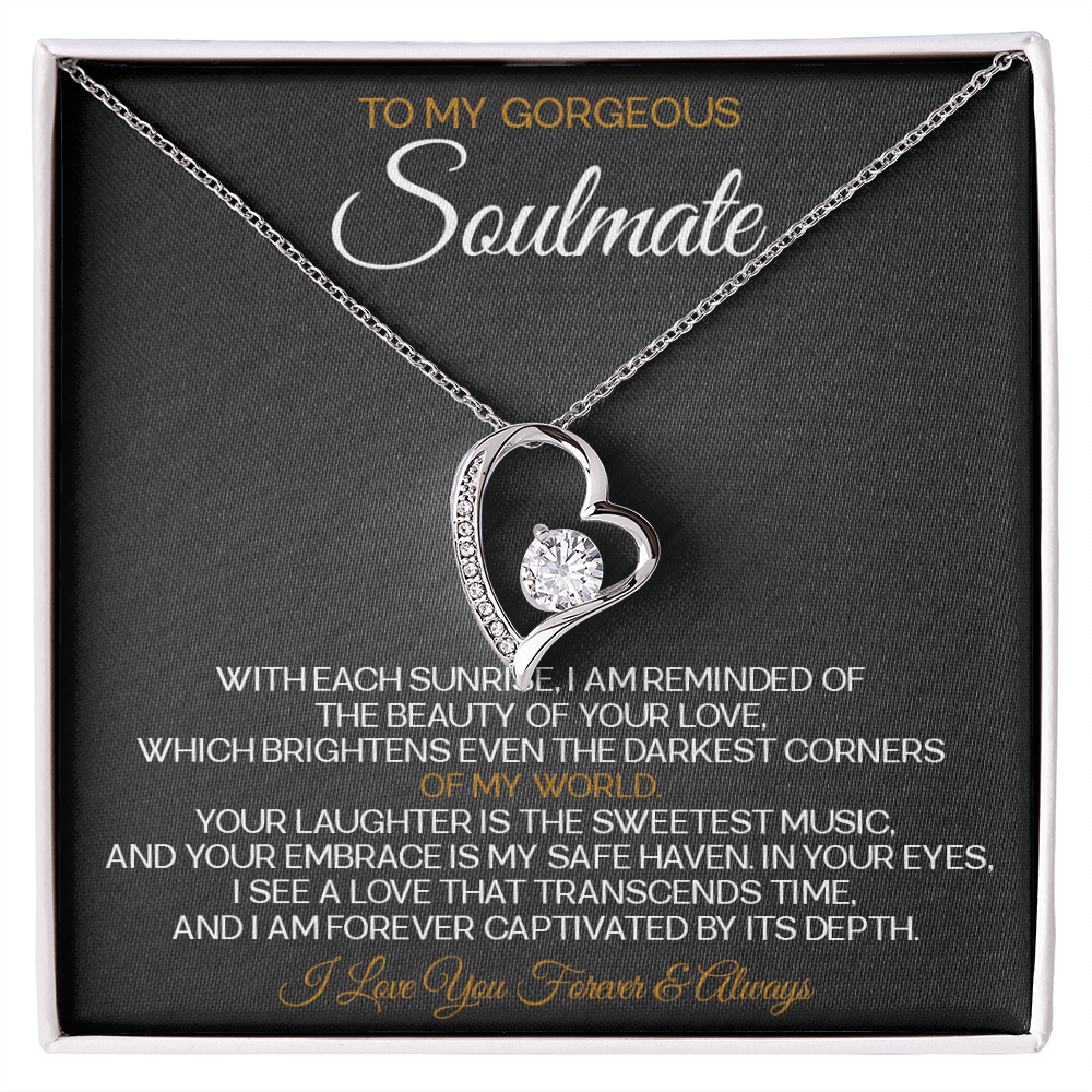 To My Gorgeous Soulmate: Of My World