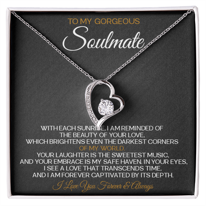 To My Gorgeous Soulmate: Of My World
